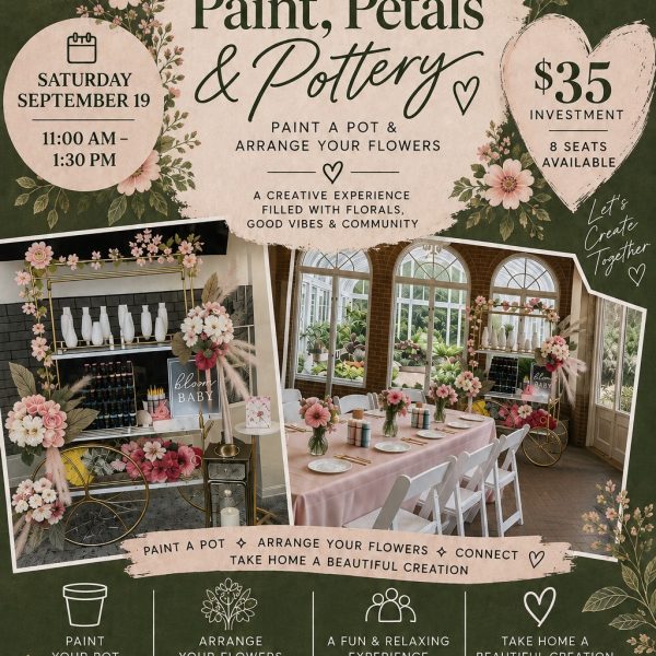 Paint, Petals and Pottery